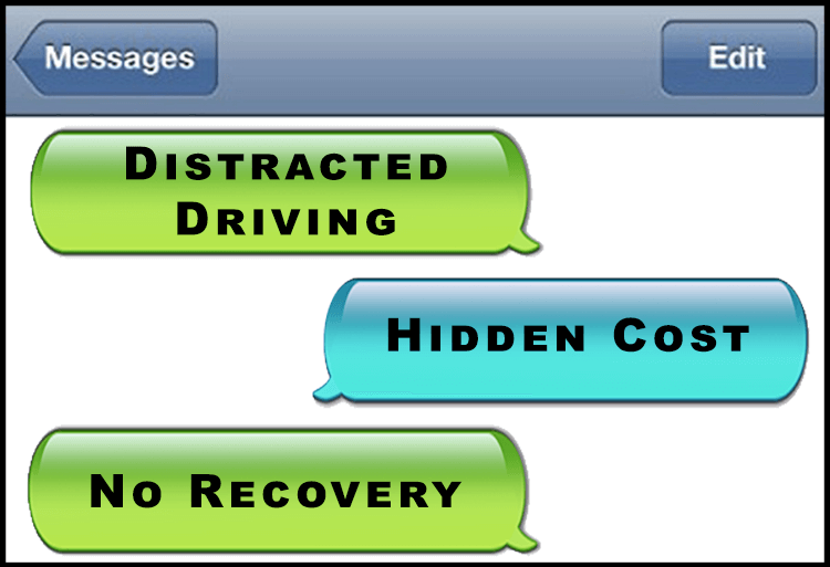 Distracted Driving – Hidden Building Cost – No Recovery